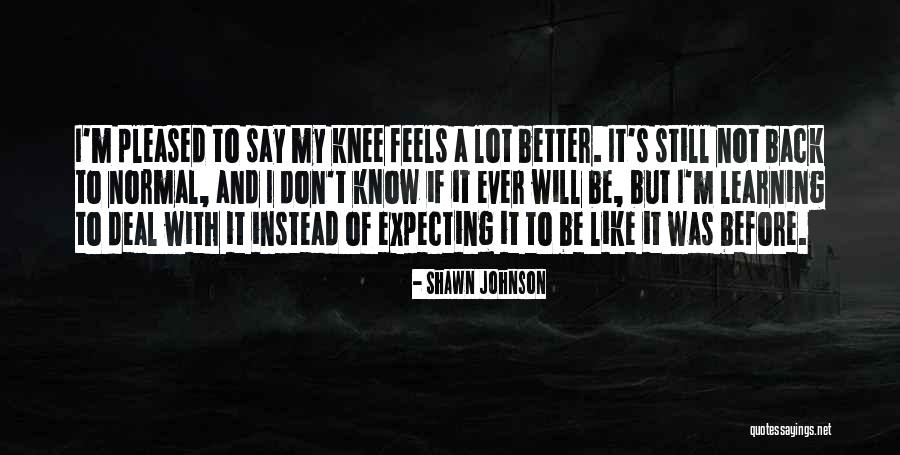 Shawn Johnson Quotes 100917