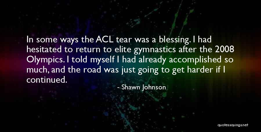 Shawn Johnson Quotes 1091541 Shawn Johnson Quotes 1091541