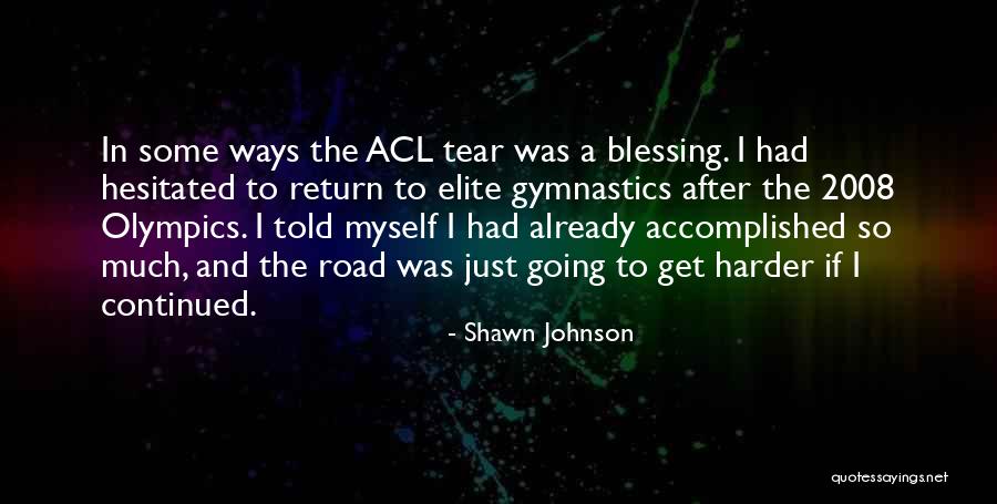 Shawn Johnson Quotes 1091541