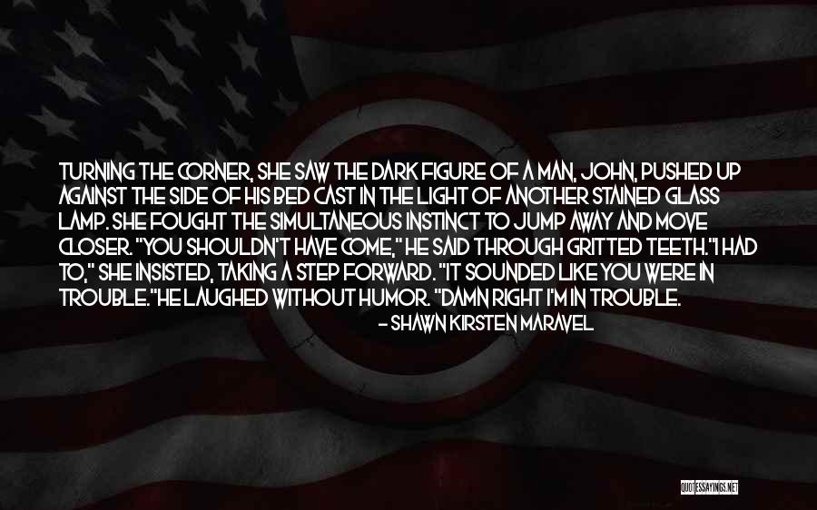 Shawn Kirsten Maravel Quotes 1668696 Shawn Kirsten Maravel Quotes 1668696