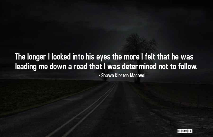 Shawn Kirsten Maravel Quotes 410158 Shawn Kirsten Maravel Quotes 410158