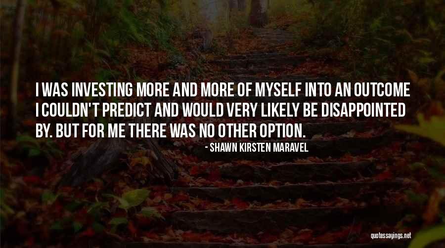 Shawn Kirsten Maravel Quotes 885162 Shawn Kirsten Maravel Quotes 885162