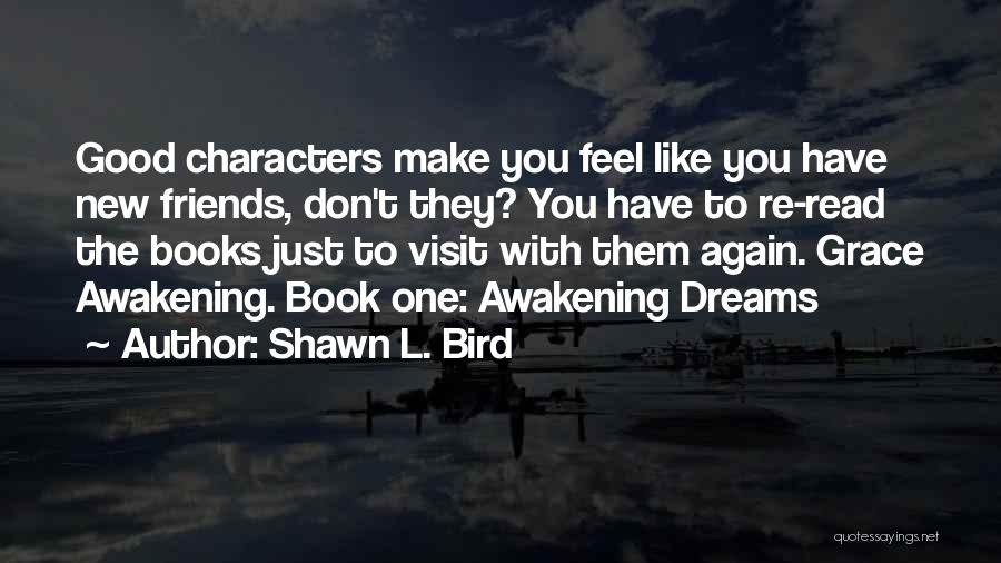 Shawn L. Bird Quotes 262790