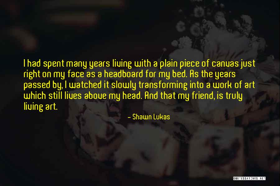 Shawn Lukas Quotes 1515448