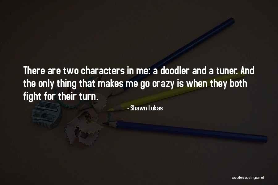 Shawn Lukas Quotes 759095 Shawn Lukas Quotes 759095