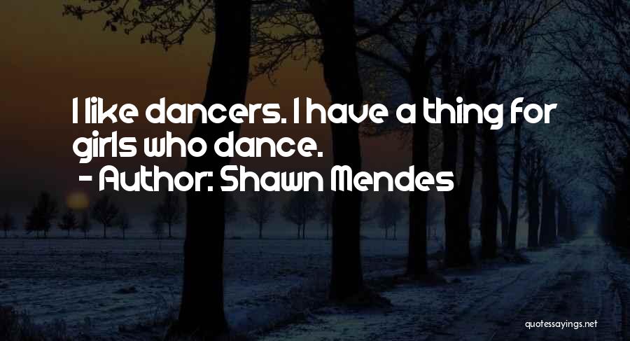 Shawn Mendes Best Quotes By Shawn Mendes