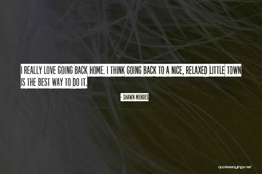 Shawn Mendes Love Quotes By Shawn Mendes Shawn Mendes Love Quotes By Shawn Mendes