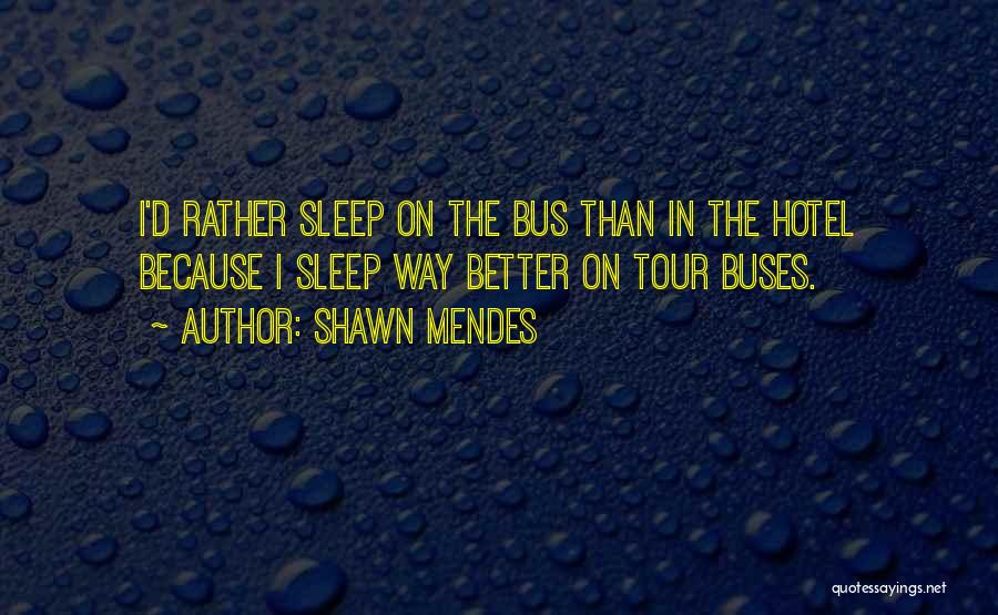 Shawn Mendes Quotes 1047357