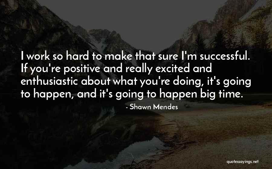 Shawn Mendes Quotes 1056108 Shawn Mendes Quotes 1056108