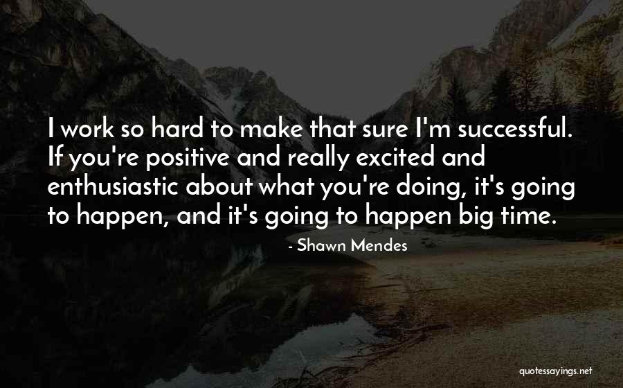 Shawn Mendes Quotes 1056108