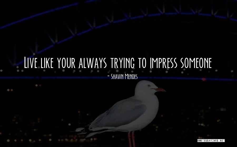 Shawn Mendes Quotes 1140692 Shawn Mendes Quotes 1140692