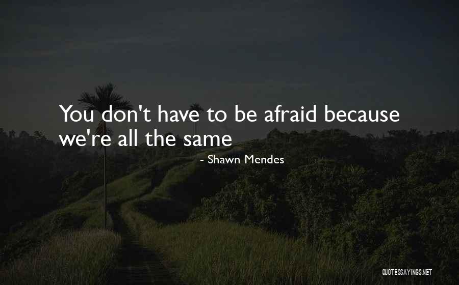 Shawn Mendes Quotes 2167114 Shawn Mendes Quotes 2167114
