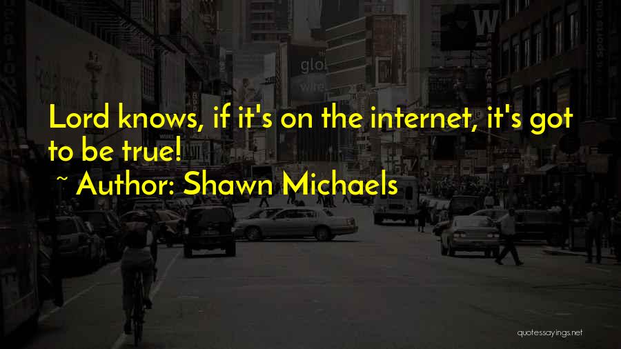 Shawn Michaels Quotes 922743