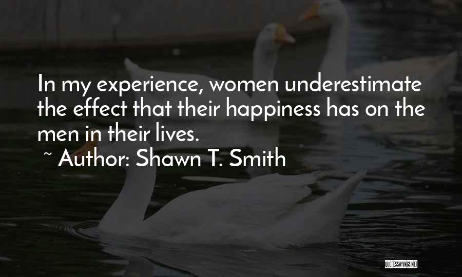 Shawn T. Smith Quotes 1009392