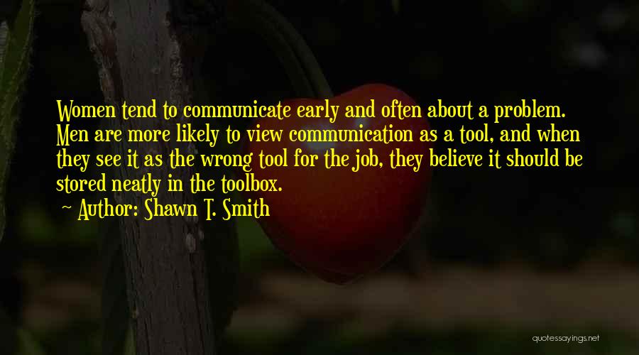 Shawn T. Smith Quotes 1301145