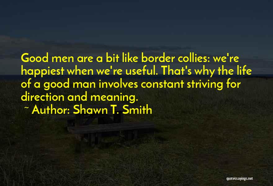 Shawn T. Smith Quotes 1489877