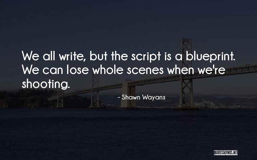 Shawn Wayans Quotes 1202371 Shawn Wayans Quotes 1202371