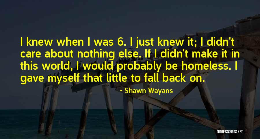 Shawn Wayans Quotes 1267076