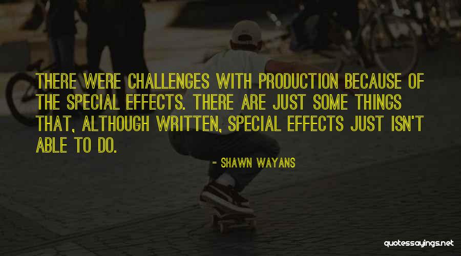 Shawn Wayans Quotes 1520964