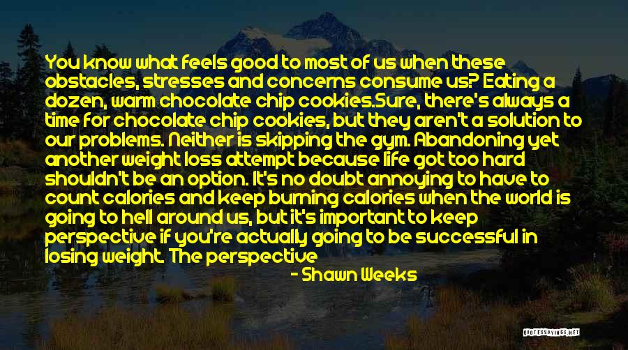Shawn Weeks Quotes 1852251 Shawn Weeks Quotes 1852251