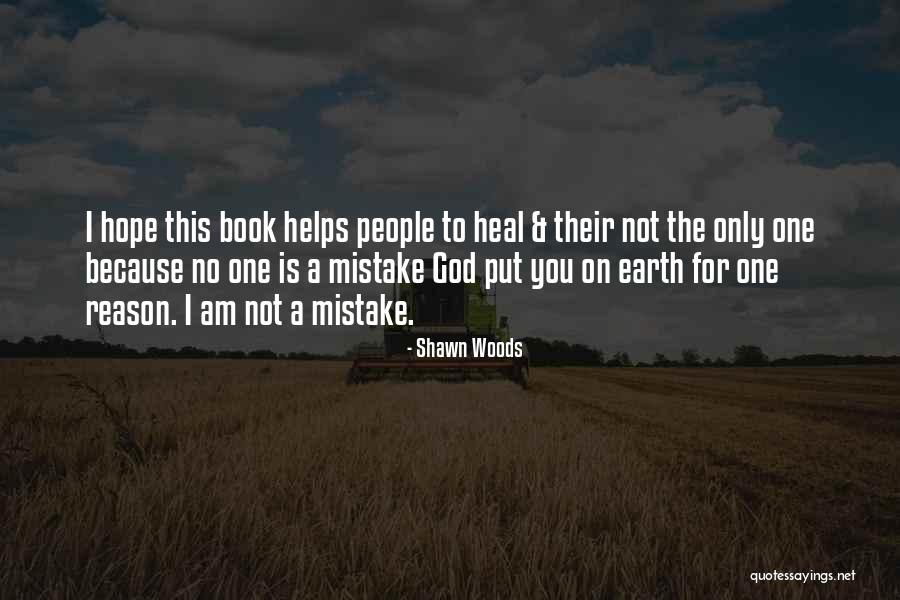 Shawn Woods Quotes 1159807 Shawn Woods Quotes 1159807