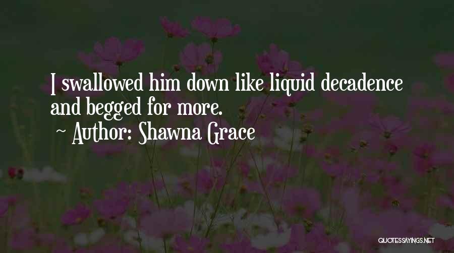 Shawna Grace Quotes 1511478