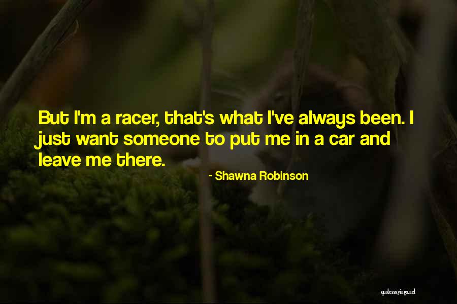 Shawna Robinson Quotes 790401