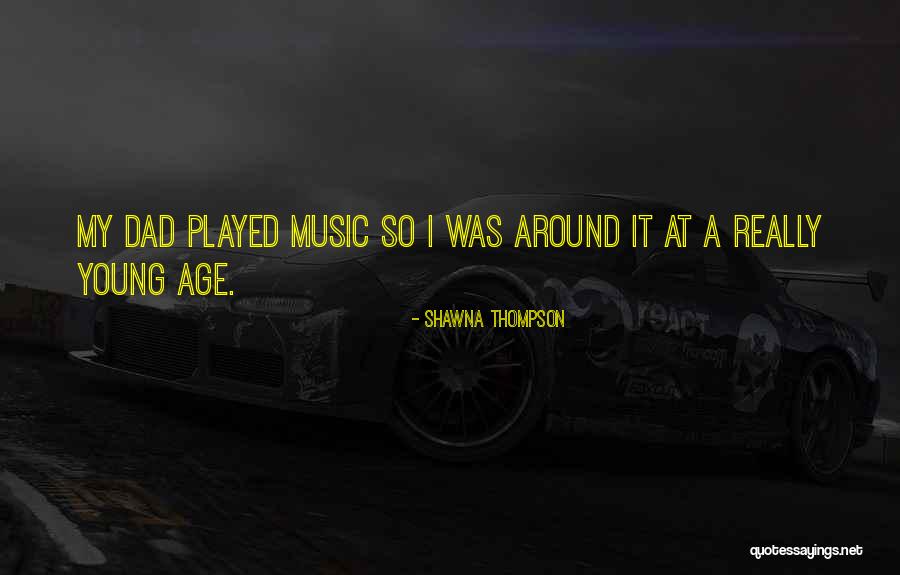 Shawna Thompson Quotes 653198 Shawna Thompson Quotes 653198