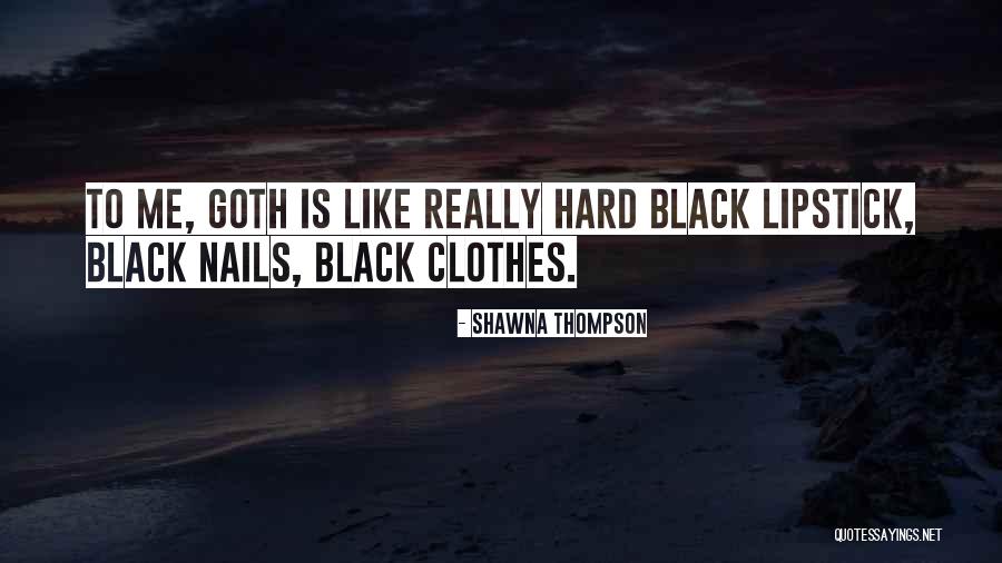 Shawna Thompson Quotes 893901 Shawna Thompson Quotes 893901