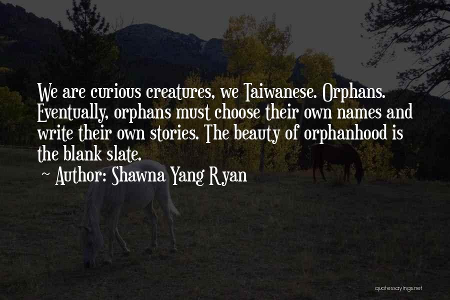 Shawna Yang Ryan Quotes 609760