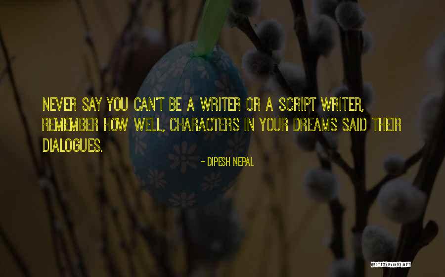 Shawnasee Quotes By Dipesh Nepal Shawnasee Quotes By Dipesh Nepal