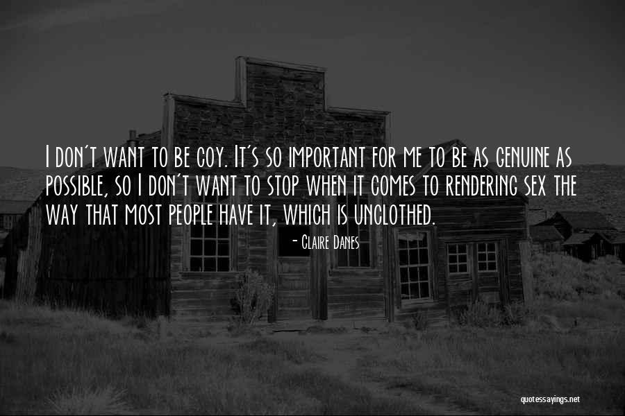 Shawnda Pierce Quotes By Claire Danes Shawnda Pierce Quotes By Claire Danes