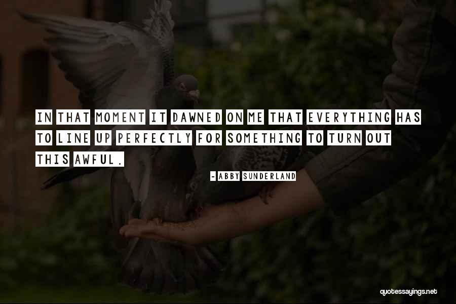 Shawndee Wickersham Quotes By Abby Sunderland Shawndee Wickersham Quotes By Abby Sunderland