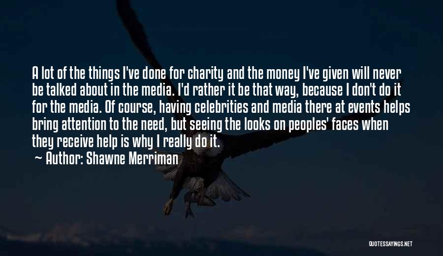 Shawne Merriman Quotes 1451398