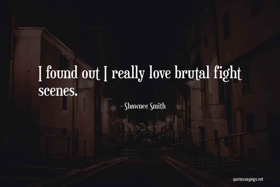 Shawnee Smith Quotes 1291034 Shawnee Smith Quotes 1291034
