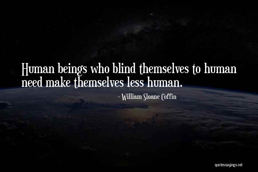 Shawnessy Movie Quotes By William Sloane Coffin