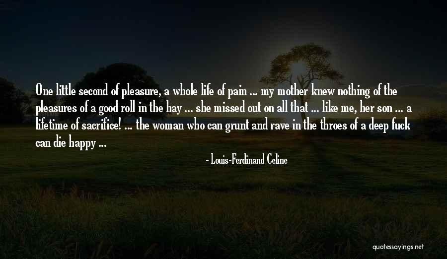 Shawnti Jackson Quotes By Louis-Ferdinand Celine Shawnti Jackson Quotes By Louis-Ferdinand Celine