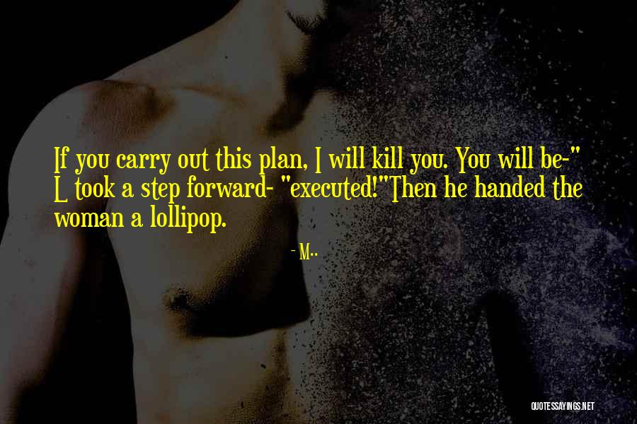 Shawnti Jackson Quotes By M.. Shawnti Jackson Quotes By M..