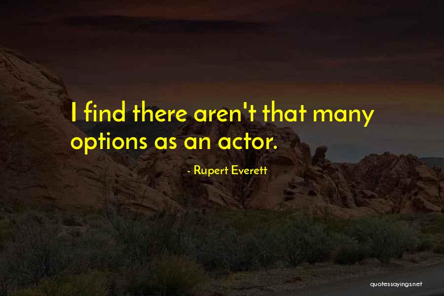 Shawntina Burston Quotes By Rupert Everett Shawntina Burston Quotes By Rupert Everett