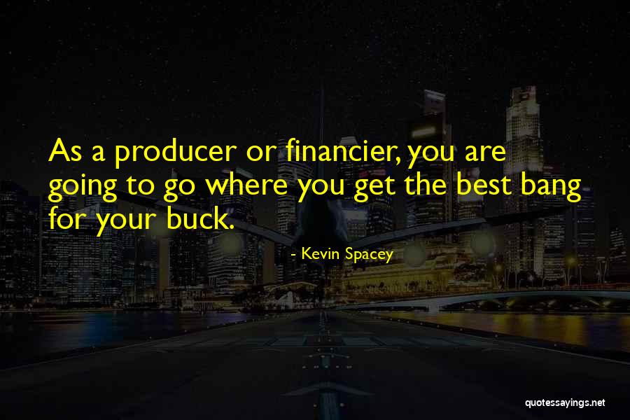 Shawntina Watt Quotes By Kevin Spacey Shawntina Watt Quotes By Kevin Spacey