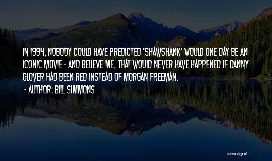 Shawshank Quotes By Bill Simmons