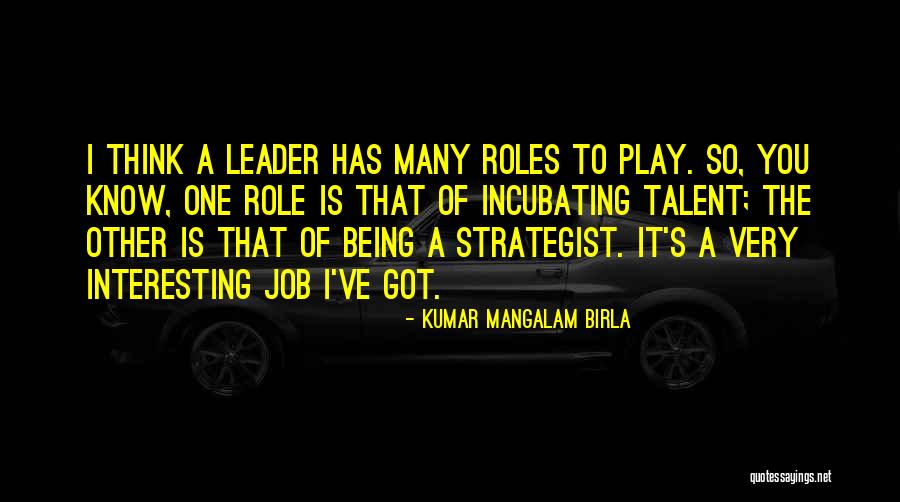 Shawyin Quotes By Kumar Mangalam Birla Shawyin Quotes By Kumar Mangalam Birla