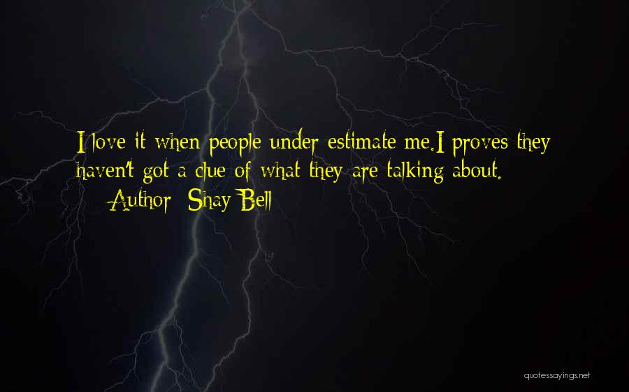 Shay Bell Quotes 1785646