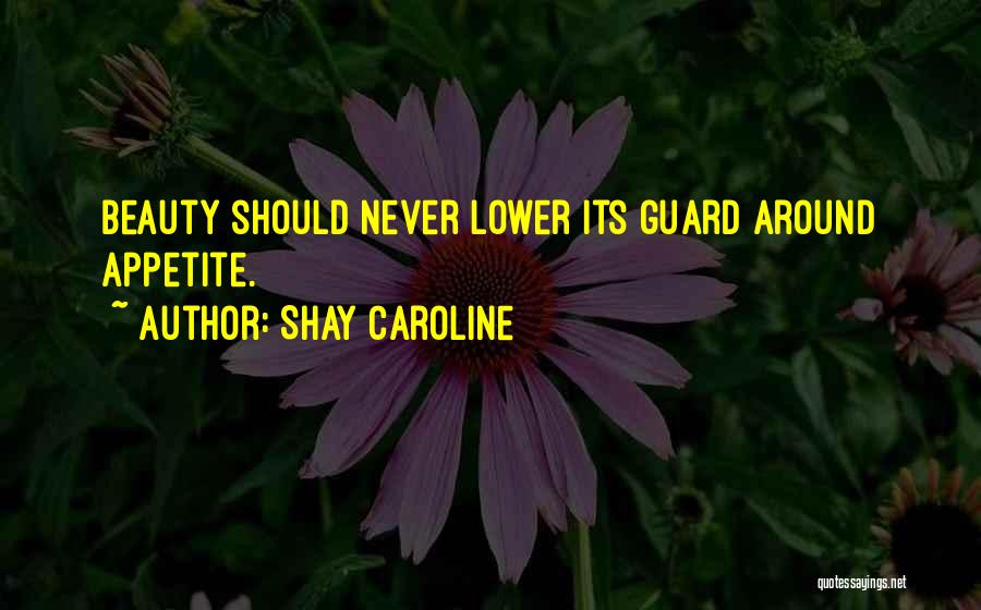 Shay Caroline Quotes 628602