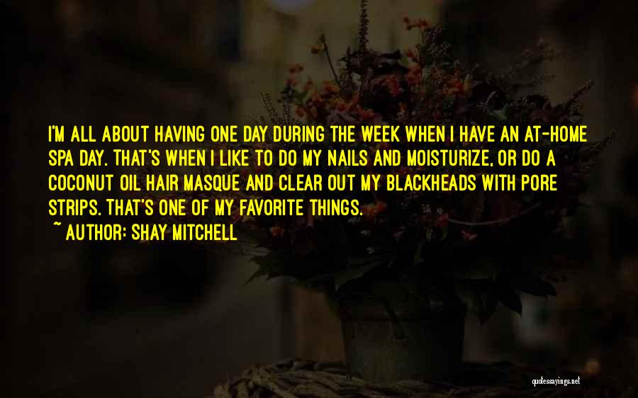 Shay Mitchell Quotes 1047687