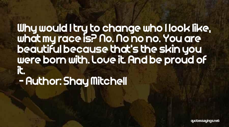 Shay Mitchell Quotes 633962