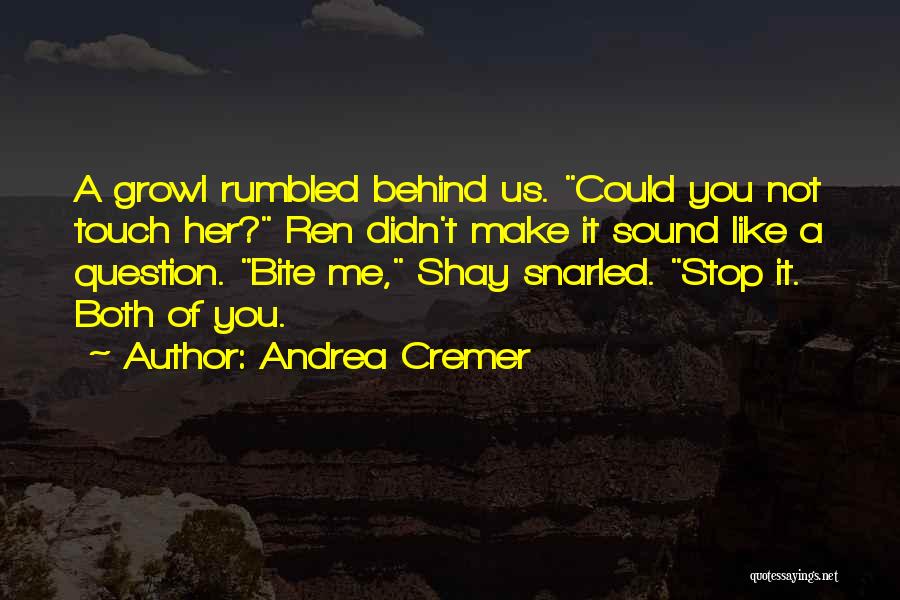 Shay Quotes By Andrea Cremer