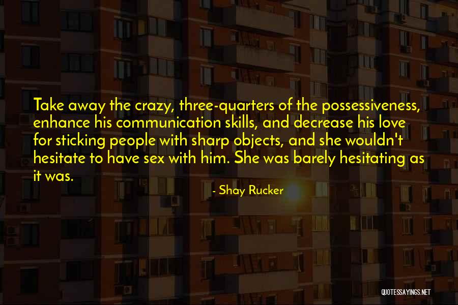 Shay Rucker Quotes 1066029 Shay Rucker Quotes 1066029