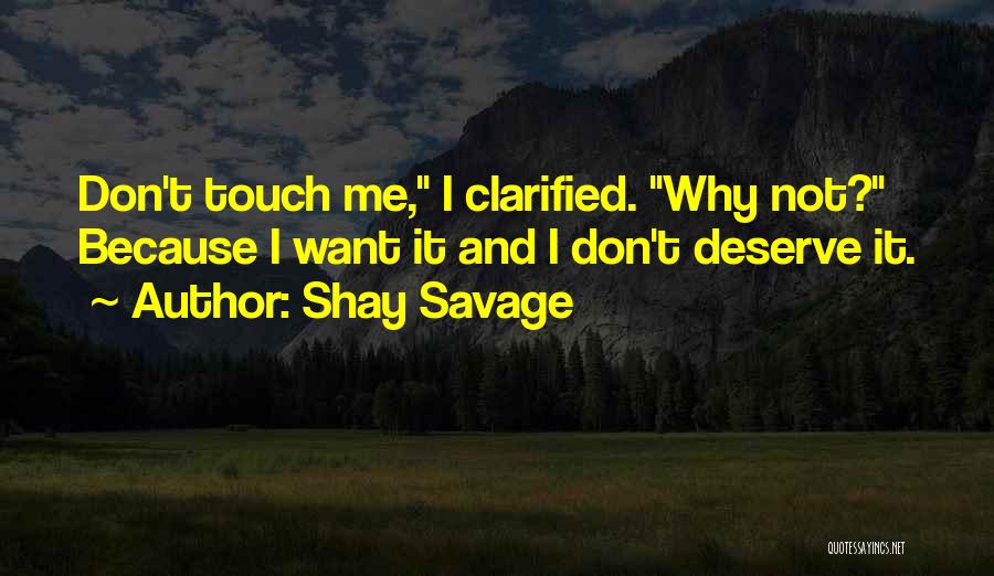 Shay Savage Quotes 1099461