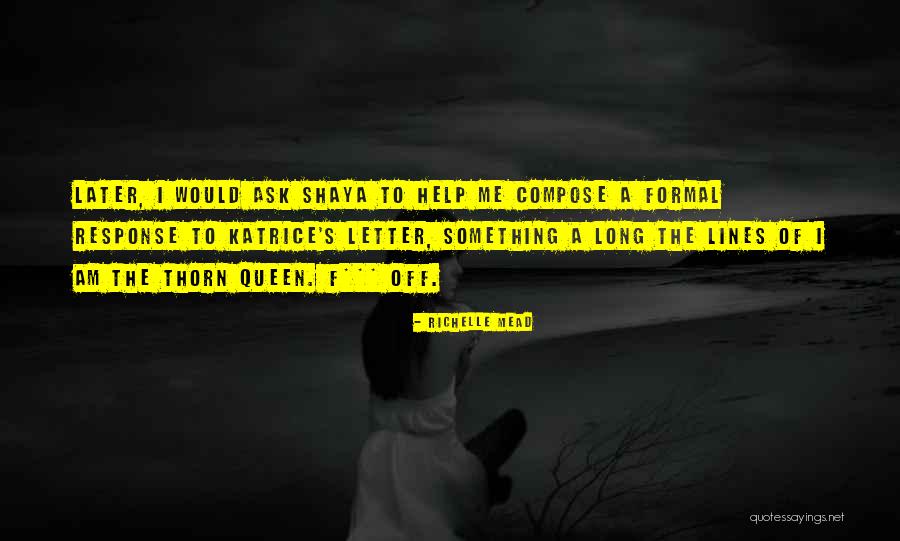 Shaya Quotes By Richelle Mead Shaya Quotes By Richelle Mead